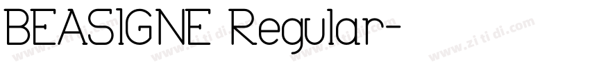 BEASIGNE Regular字体转换